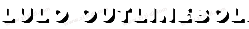 Lulo OutlineBold字体转换 Lulo OutlineBold字体转换